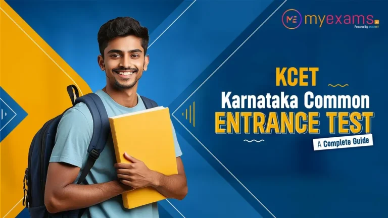 KCET (Karnataka Common Entrance Test) A Complete Guide