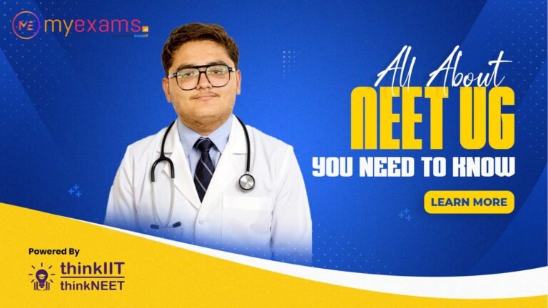 All About NEET UG You Need to Know All About NEET UG