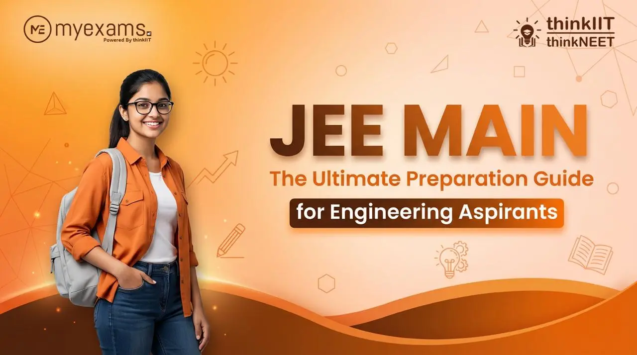 JEE Main 2026: The Ultimate Preparation Guide for Engineering Aspirants