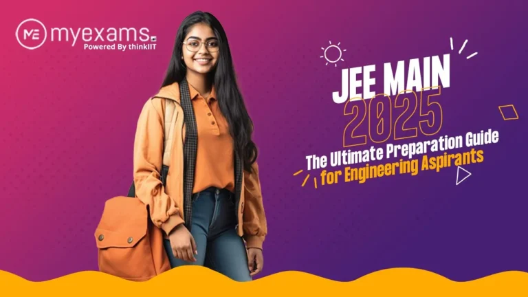 JEE Main-2025: The Ultimate Preparation Guide for Engineering Aspirants