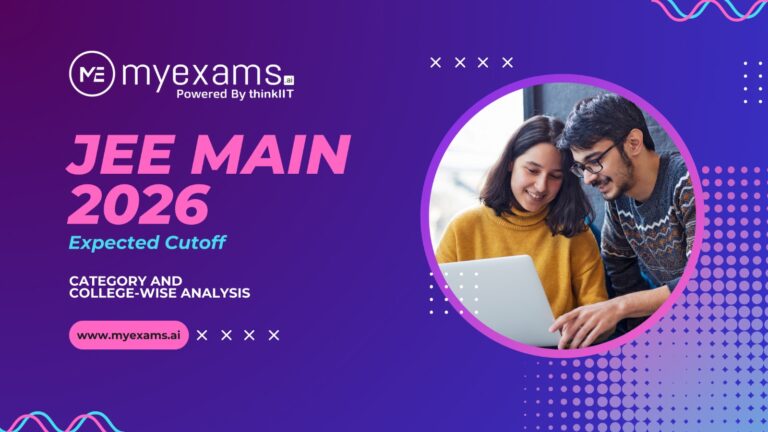 JEE Main Cutoff 2026: Expected Percentile, Qualifying vs Admission Cutoff (Category-Wise)