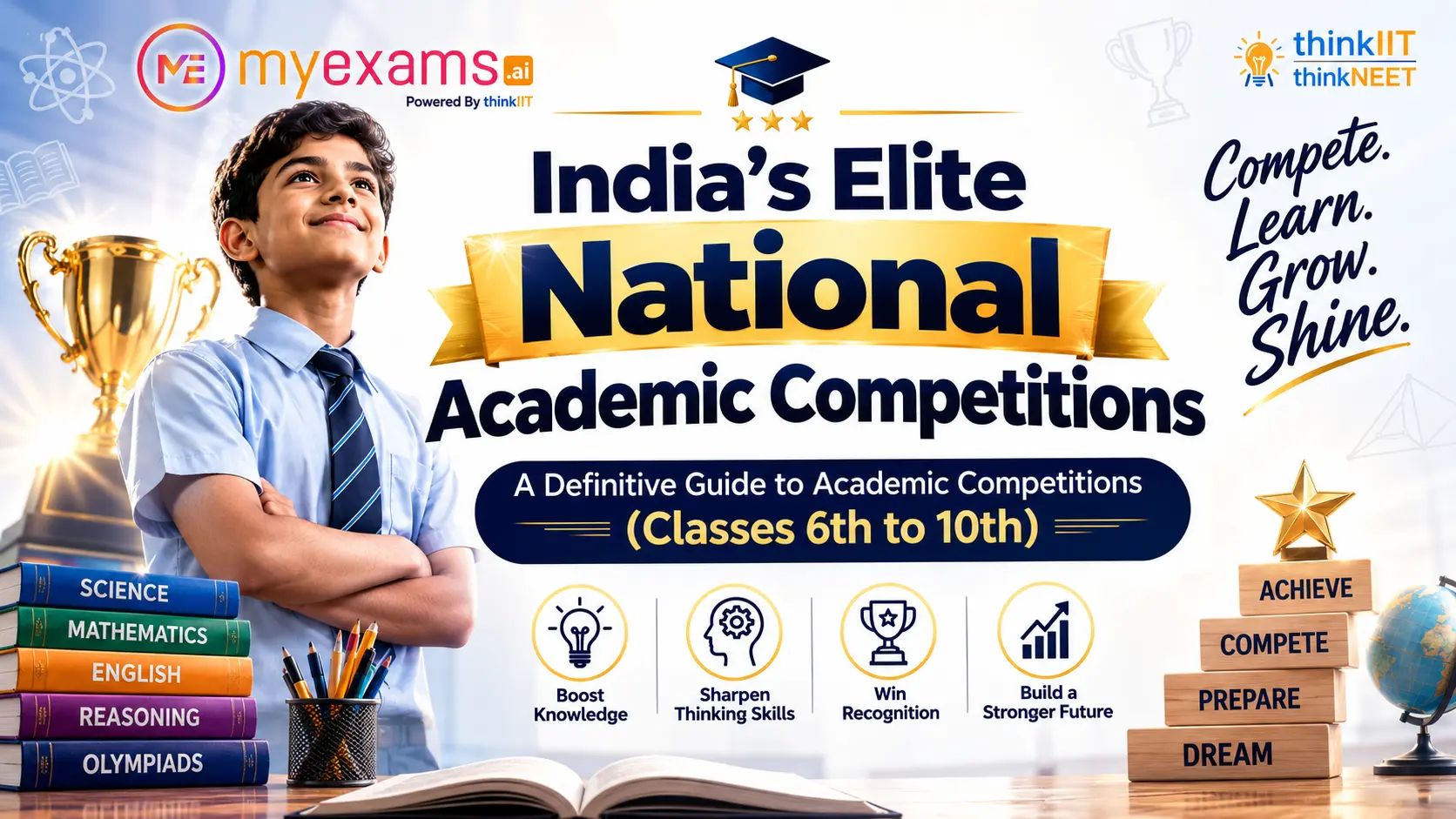 India's Elite National Academic Competitions India's Elite National Academic Competitions