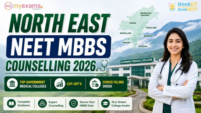 North East NEET MBBS Counseling 2026: Top Government Medical Colleges, Cutoffs & Choice Filling Order North East NEET MBBS Counseling 2026: Top Government Medical Colleges, Cutoffs & Choice Filling Order