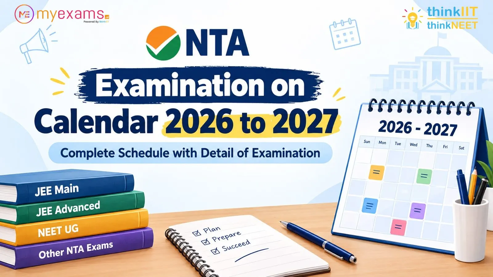 NTA Exam Calendar 2026-27: JEE Main, UGC NET & CUET PG Dates NTA Exam Calendar 2026-27: JEE Main, UGC NET & CUET PG Dates